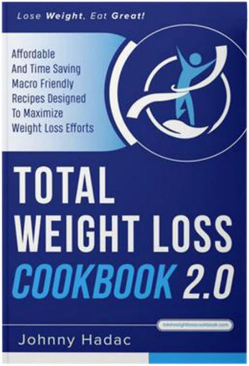 Total Weight Loss Cookbook 2.0 Weight Loss Comprehensive Guide Book