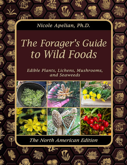 The Forager's Guide to Wild Foods | High-Quality Images & Maps for Plant Identification
